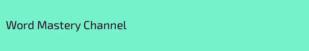 Word Mastery Channel